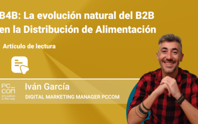 B4B: La evolución natural del B2B en la Distribución de Alimentación