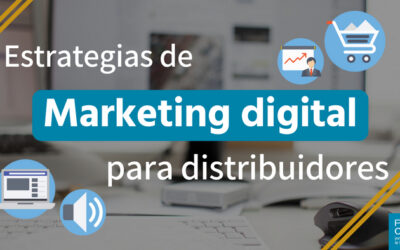 Cómo aplicar el marketing digital en empresas de distribución y retail