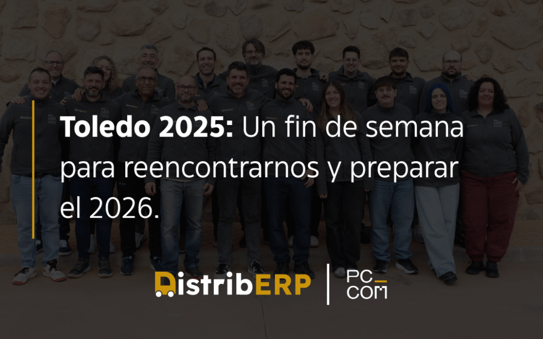 Equipo de PCCOM reunido en Toledo 2025 para su encuentro anual de estrategia y desarrollo de DistribERP.