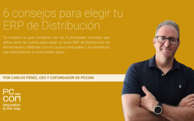 6 consejos para elegir tu ERP de distribución de alimentación y bebidas